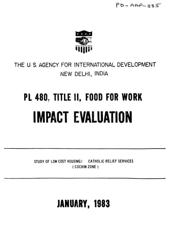 PL-480, Title II, Food for Work impact evaluation : study of low cost housing; Catholic Relief Services (Cochin Zone)