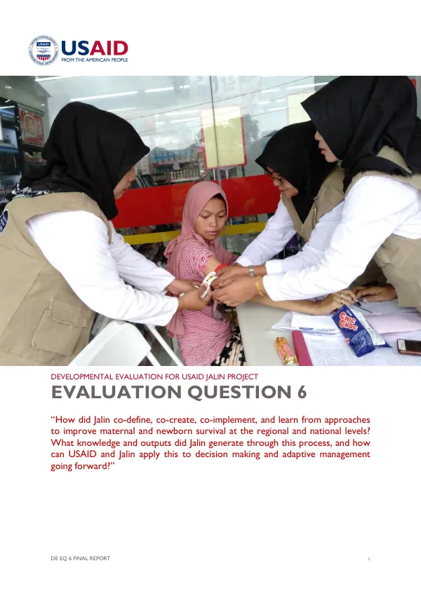Developmental evaluation for USAID jalin project evaluation question 6 [regional cocreation to improve maternal and newborn survival]