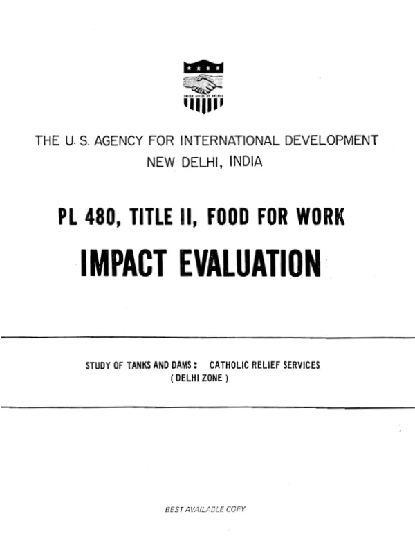 PL-480, Title II, Food for Work impact evaluation : study of tanks and dams; Catholic Relief Services, Delhi Zone