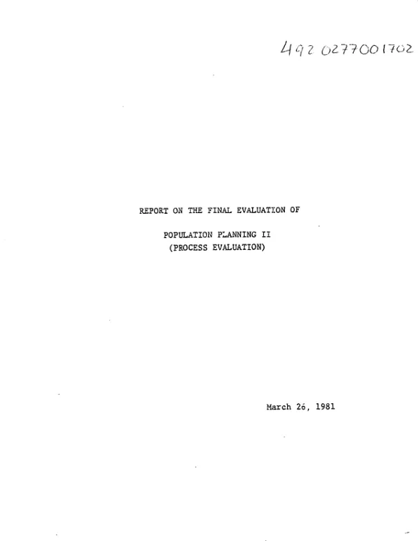 REPORT ON THE FINAL EVALUATION OF POPULATION PLANNING II (PROCESS EVALUATION)