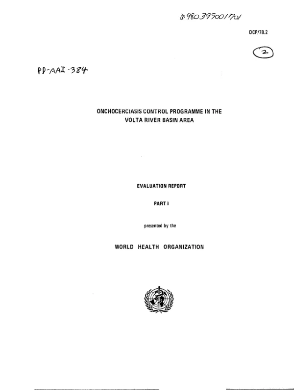 ONCHOCERCIASIS CONTROL PROGRAMME IN THE VOLTA RIVER BASIN AREA