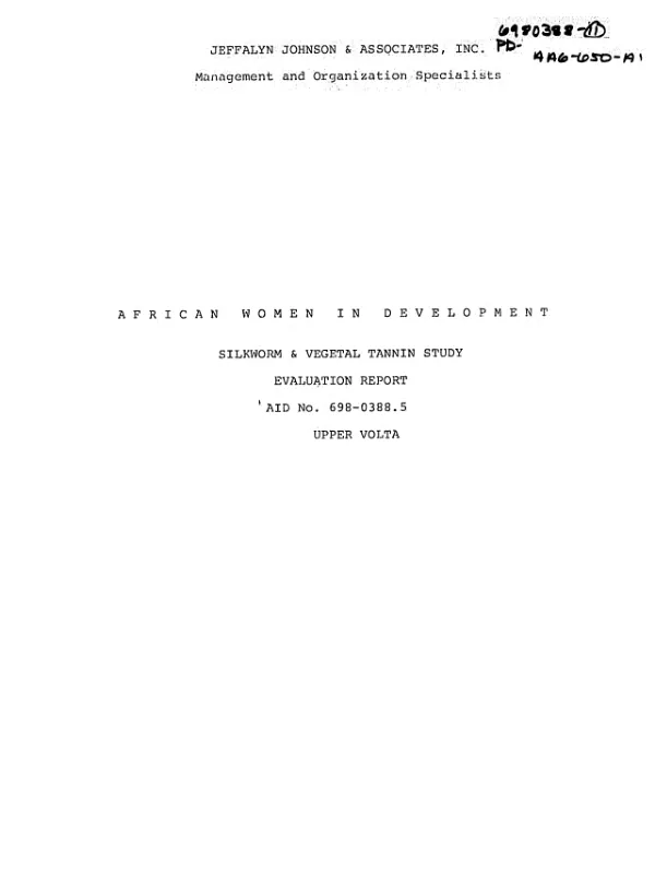 AFRICAN WOMEN IN DEVELOPMENT : SILKWORM AND VEGETAL TANNIN STUDY EVALUATION REPORT
