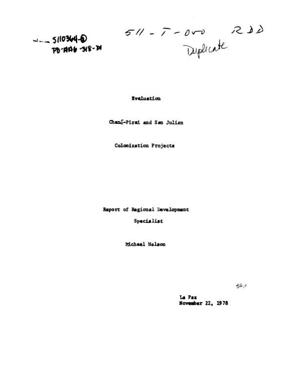 EVALUATION OF CHANE-PIRAI AND SAN JULIAN COLONIZATION PROJECTS -- REPORT OF REGIONAL DEVELOPMENT SPECIALIST