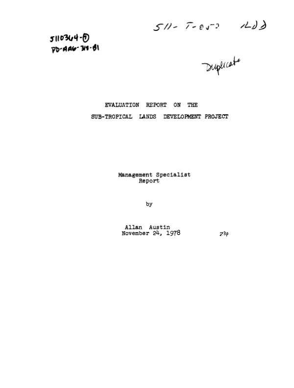 EVALUATION REPORT ON THE SUBTROPICAL LANDS DEVELOPMENT PROJECT -- MANAGEMENT SPECIALIST REPORT