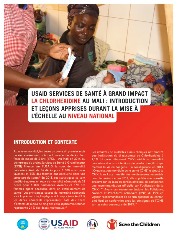 USAID Services de Santé à Grand Impact la chlorhexidine au Mali: Introduction et leçons apprises durant la mise à l'échelle au niveau national