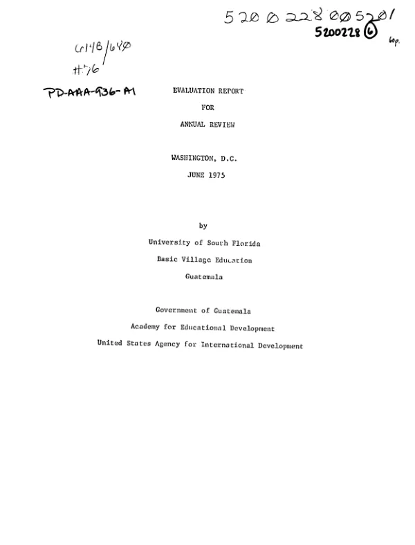 EVALUATION REPORT FOR ANNUAL REVIEW BY UNIVERSITY OF SOUTH FLORDIA VILLAGE EDUCATION GUATEMALA