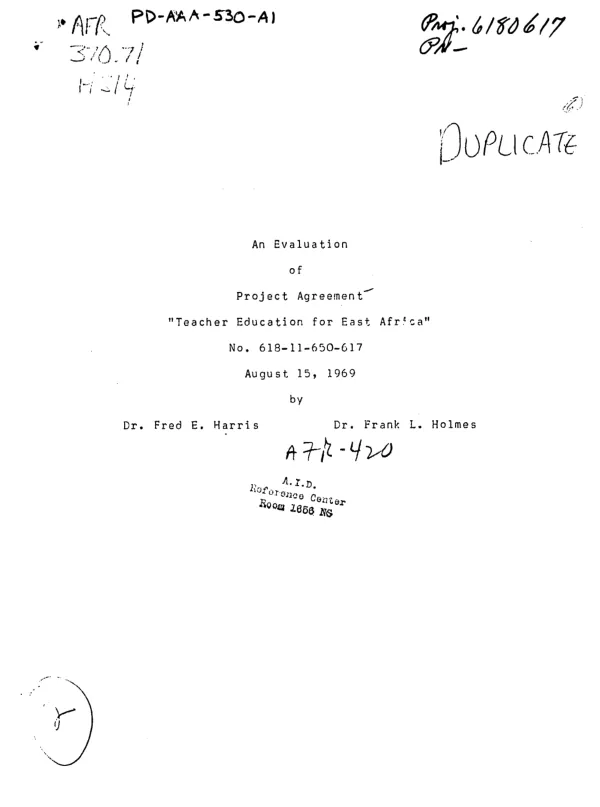 EVALUATION OF PROJECT AGREEMENT "TEACHER EDUCATION FOR EAST AFRICA" (07/69-08/69)