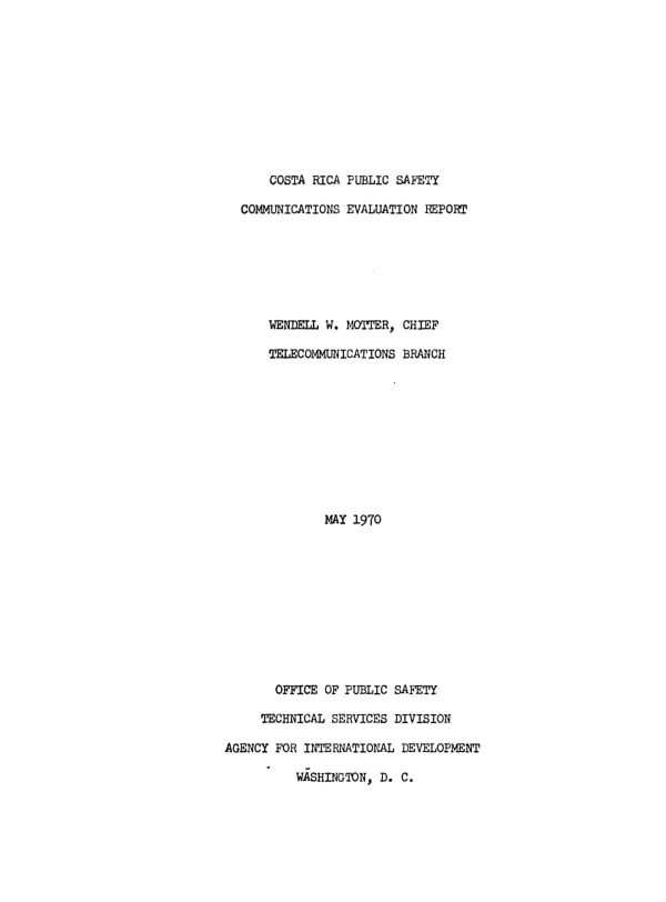 COSTA RICA PUBLIC SAFETY COMMUNICATIONS EVALUATION REPORT (05/18/70-05/24/70)