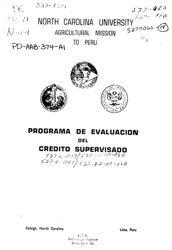 EVALUATION OF SELECTED SUPERVISED AGRICULTURAL CREDIT PROGRAMS IN PERU