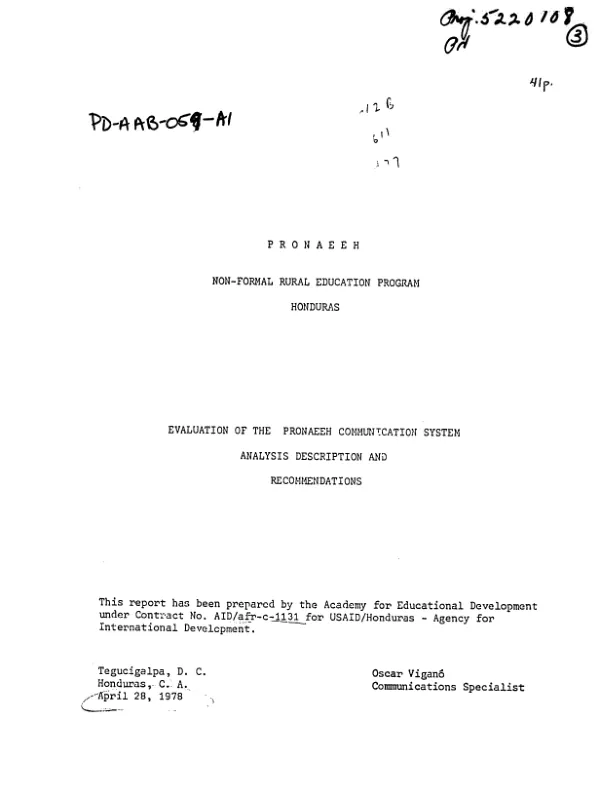 PRONAEEH : NON-FORMAL RURAL EDUCATION PROGRAM, HONDURAS; EVALUATION OF THE PRONAEEH COMMUNICATION SYSTEM : ANALYSIS, DESCRIPTION, AND RECOMMENDATIONS
