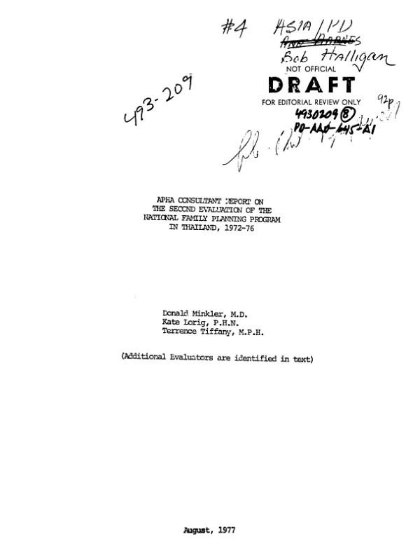 APHA CONSULTANT REPORT ON THE SECOND EVALUATION OF THE NATIONAL FAMILY PLANNING PROGRAM IN THAILAND, 1972-1976