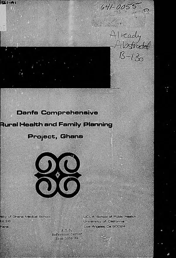 EVALUATION OF THE DANFA COMPREHENSIVE RURAL HEALTH AND FAMILY PLANNING PROJECT IN GHANA (3/15/75-3/27/75)