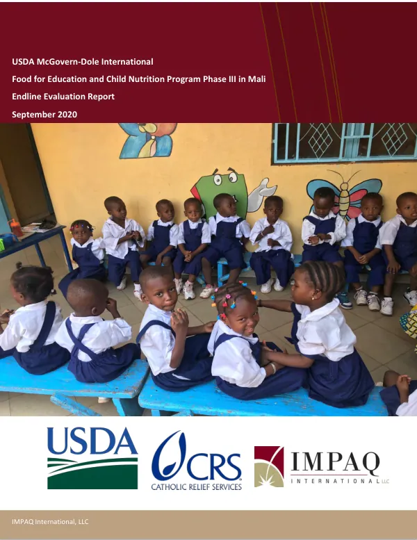 [USDA FY 2015] USDA McGovern-Dole International Food for Education and Child Nutrition program phase III in Mali : endline evaluation report