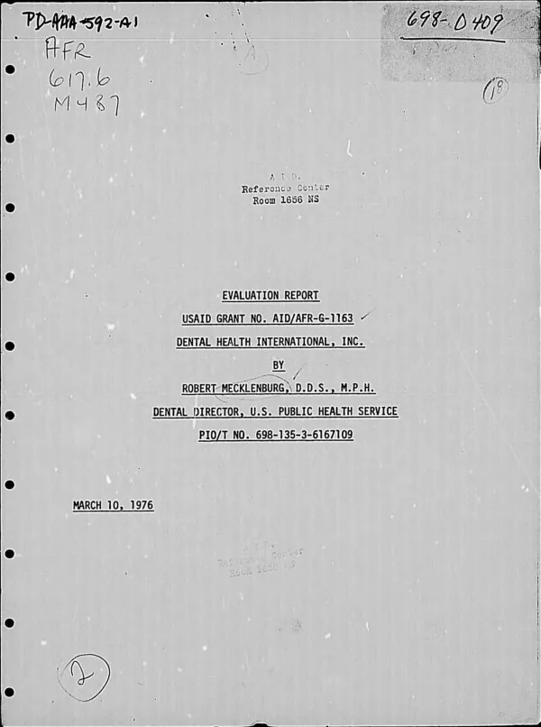 EVALUATION REPORT; USAID GRANT NO. AID/AFR-G-1163; DENTAL HEALTH INTERNATIONAL, INC.