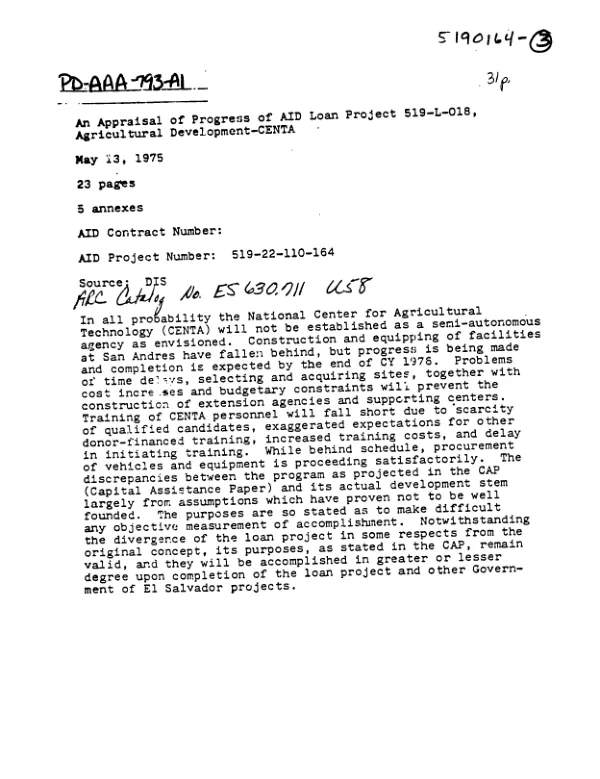APPRAISAL OF PROGRESS OF AID LOAN PROJECT 519-L-018, AGRICULTURAL DEVELOPMENT - CENTA