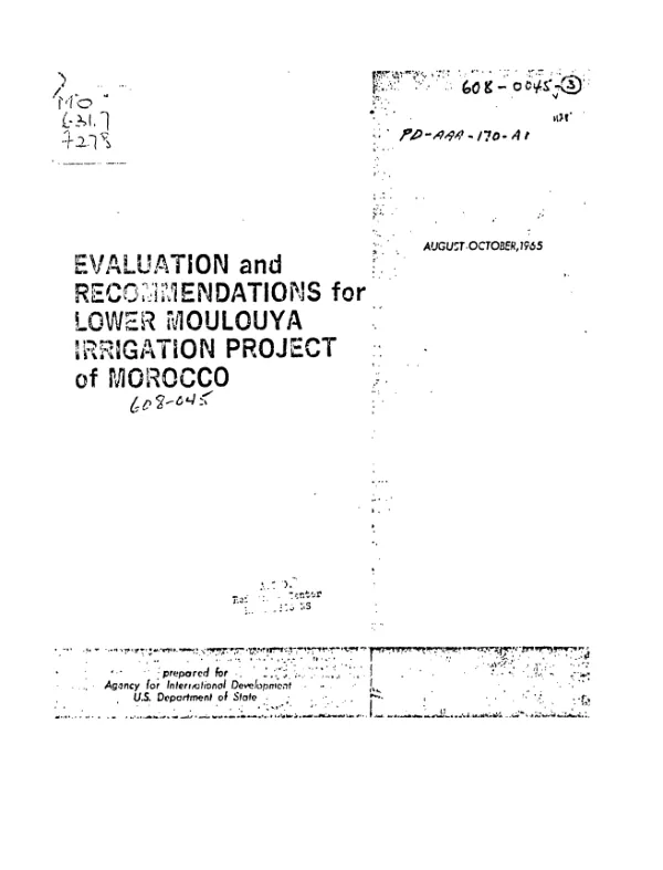 EVALUATION AND RECOMMENDATIONS FOR MOULOUYA IRRIGATION PROJECT OF MOROCCO (8/65-10/65)