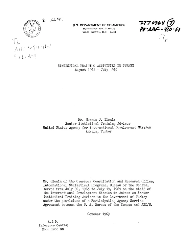 STATISTICAL TRAINING ACTIVITIES IN TURKEY AUGUST 1965-JULY 1969