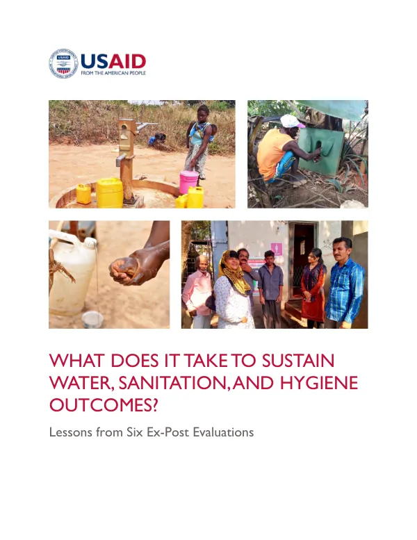 What does it take to sustain water, sanitation, and hygiene outcomes? : lessons from six ex-post evaluations