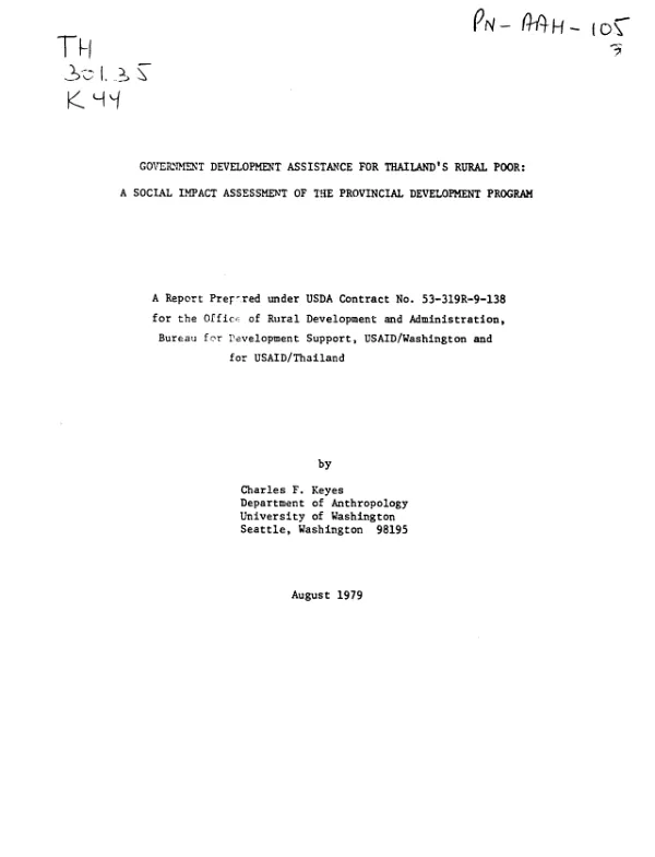 GOVERNMENT DEVELOPMENT ASSISTANCE FOR THAILAND'S RURAL POOR; A SOCIAL IMPACT ASSESSMENT OF THE PROVINCIAL DEVELOPMENT PROGRAM