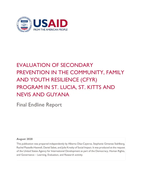 Evaluation of secondary prevention in the community, family and youth resilience (CFYR) program in St. Lucia, St. Kitts and Nevis and Guyana : final endline report