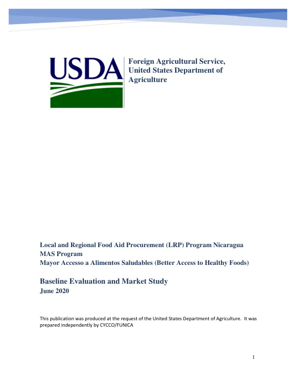 [USDA FY 2019] Local and regional food aid procurement (LRP) program Nicaragua MAS program mayor accesso a alimentos saludables (better access to healthy foods) : baseline evaluation and market study