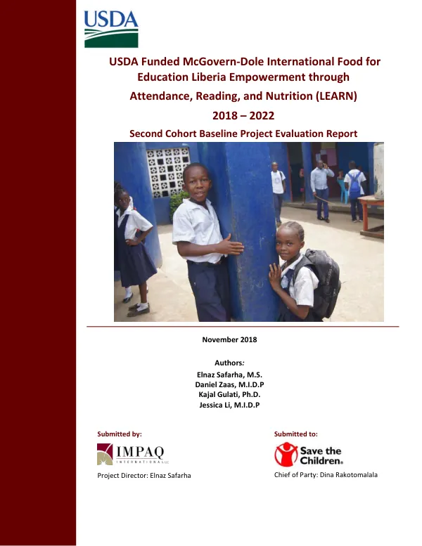 [FY 2017] USDA Funded McGovern-Dole International Food for Education Liberia empowerment through attendance, reading, and nutrition (LEARN), 2018 – 2022 : second cohort baseline project evaluation report