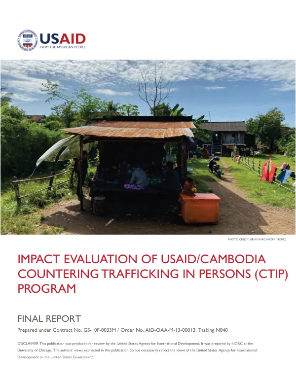 Impact evaluation of USAID/Cambodia countering trafficking in persons (CTIP) program : final report