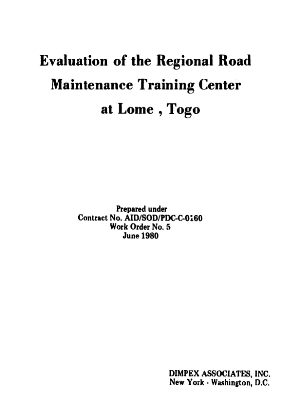 Evaluation of the Regional Road Maintenance Training Center at Lome, Togo