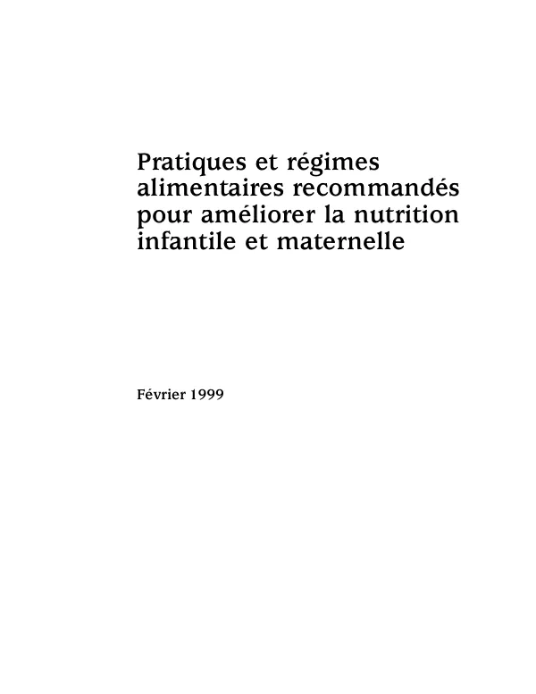Pratiques et regimes alimentaires recommandes pour ameliorer la nutrition infantile et maternelle
