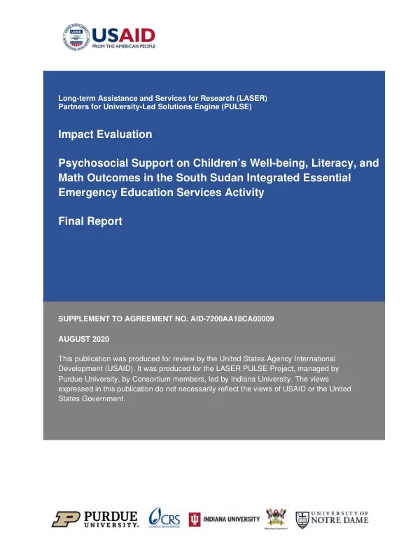 Impact evaluation : psychosocial support on children’s well-being, literacy, and math outcomes in the South Sudan integrated essential emergency education services activity : final report