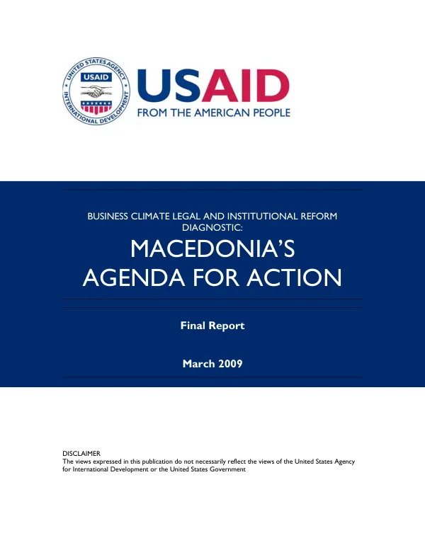 Business climate legal and institutional reform diagnostic : Macedonia"s agenda for action : final report