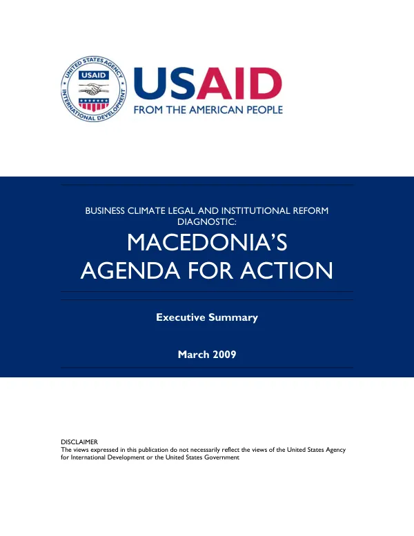 Business climate legal and institutional reform diagnostic : Macedonia"s agenda for action : executive summary