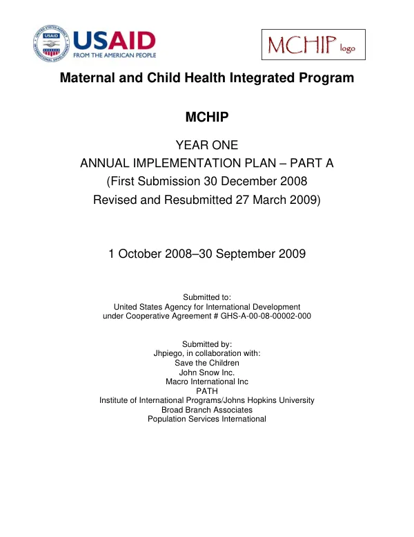 Maternal and child health integrated program (MCHIP) year one annual implementation plan - part A : 1 October 2008-30 September 2009