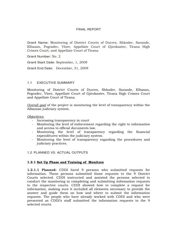 Final report : Monitoring of District Courts of Durrres, Shkoder, Sarande, Elbasan, Pogradec, Vlore Appellate Court of Gjirokaster, Tirana High Crimes Court, and Appellate Court of Tirana