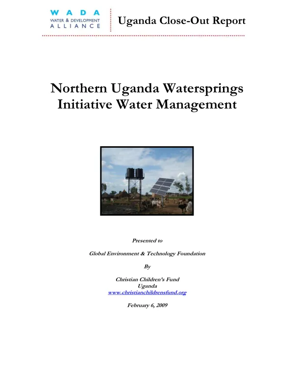Uganda close-out report : Northern Uganda watersprings initiative water management