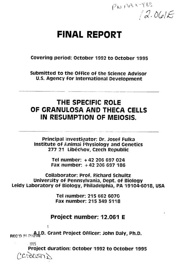 Final report covering period October 1992 to October 1995 : the specific role of granulosa and theca cells in resumption of meiosis