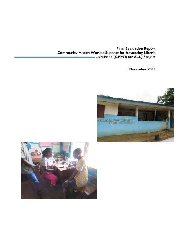 Final evaluation report : community health worker support for advancing Liberia livelihood (CHWS for ALL) project
