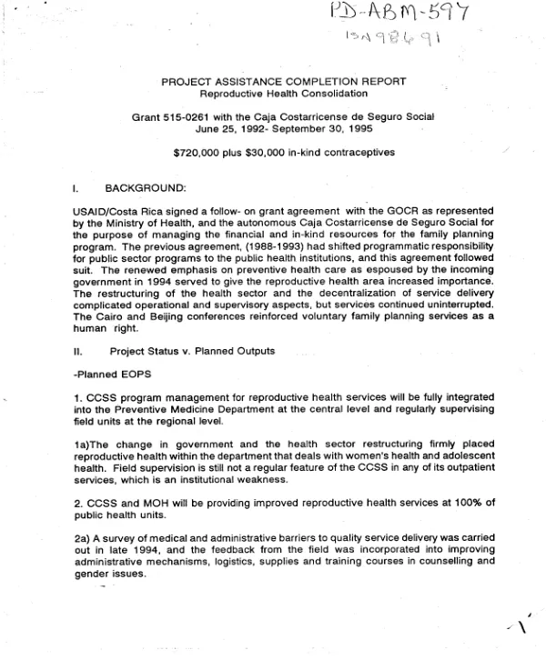Project assistance completion report : reproductive health consolidation -- grant 515-0261 with the Caja Costarricense de Seguro Social -- June 25, 1992-September 30, 1995
