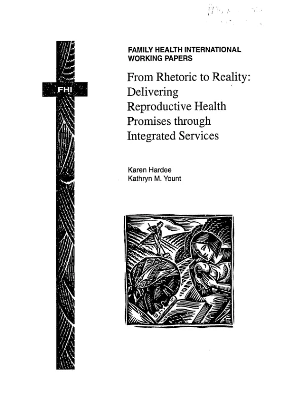 From rhetoric to reality : delivering reproductive health promises through integrated services