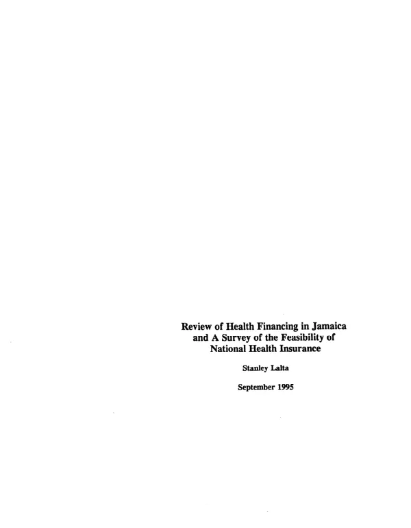 Review of health financing in Jamaica and a survey of the feasibility of national health insurance
