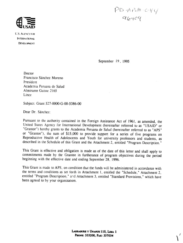 AID grant no. 527-0000-G-00-5386-00 to the Academia Peruana de Salud for support of a series of five programs on reproductive health of adolescents and youth for university professors and students