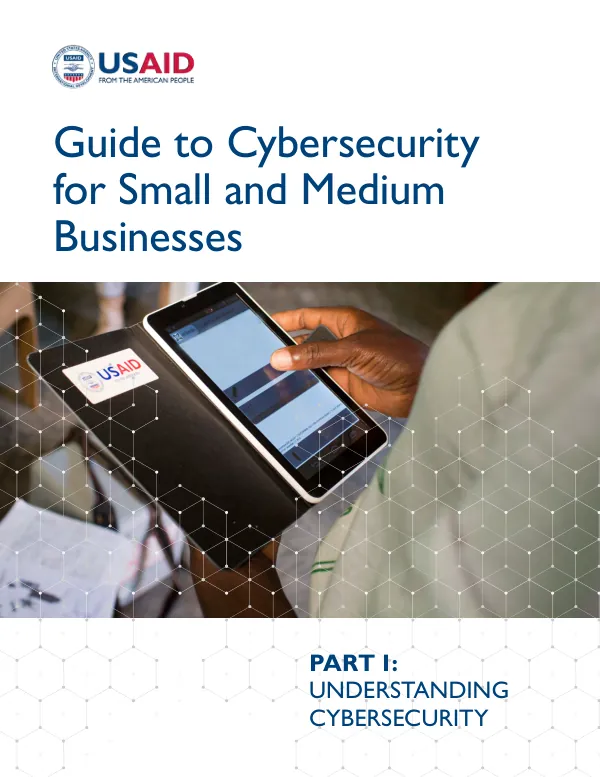 Guide to Cybersecurity for Small and Medium Businesses