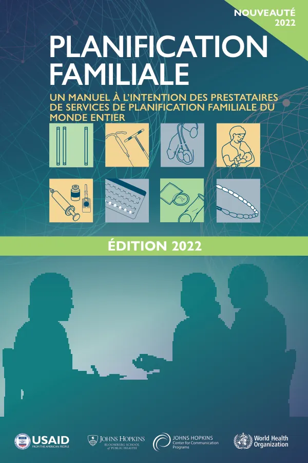 Planification familiale : un manuel à l'intention des prestataires de services de planification familiale du monde entier