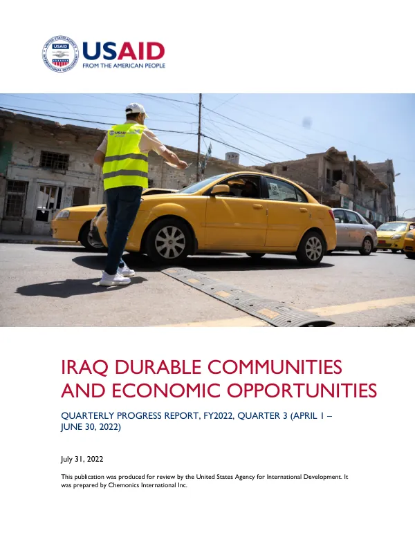 IRAQ DURABLE COMMUNITIES AND ECONOMIC OPPORTUNITIES QUARTERLY PROGRESS REPORT FY2022, QUARTER 3 (APRIL 1 – JUNE 30, 2022)