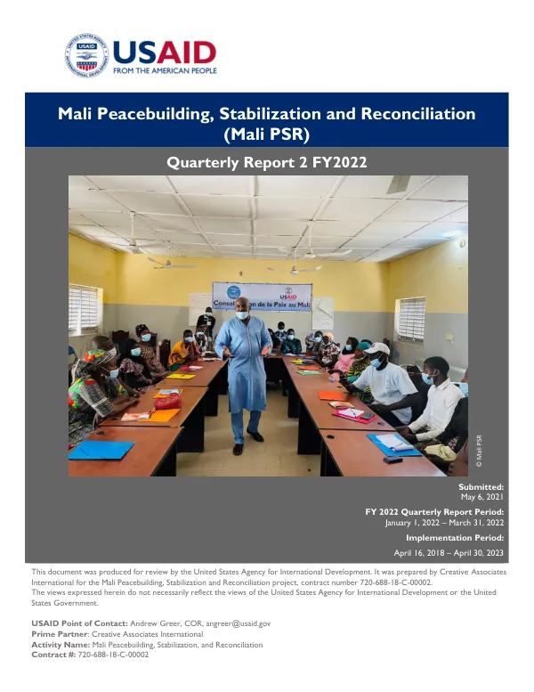 Mali Peacebuilding, Stabilization and Reconciliation Quarterly Report 2 FY2022