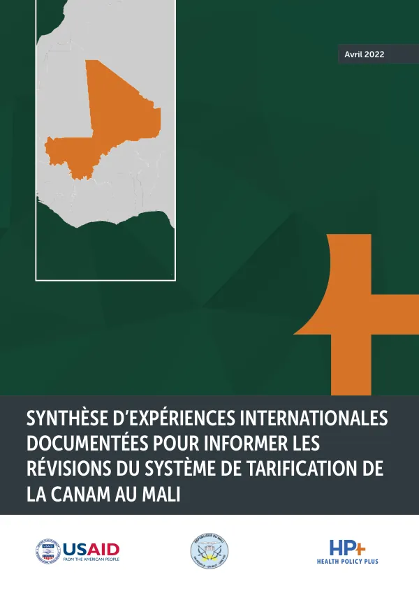 Synthèse d’expériences internationales documentées pour informer les révisions du système de tarification de la CANAM au Mali