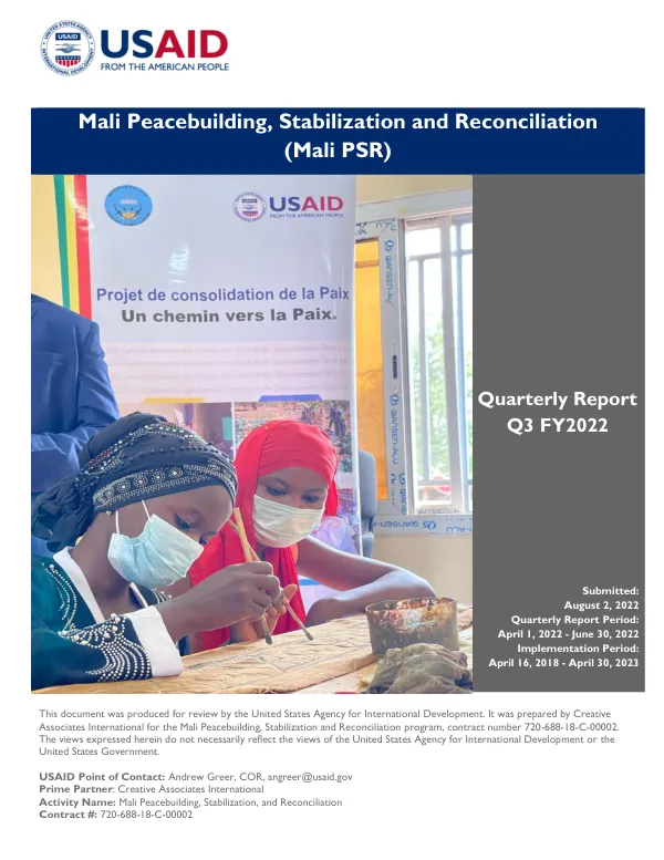 Quarterly Report Q3 FY2022: Mali Peacebuilding, Stabilization and Reconciliation