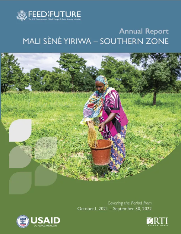 FY 2022 Annual Report- Feed the Future Mali Sene Yiriwa -Southern Zone