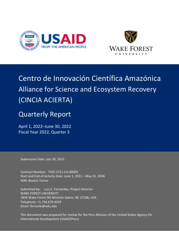 CINCIA-ACIERTA: Alliance for Science and Ecosystem Recovery Quarterly Report April 1, 2022–June 30, 2022