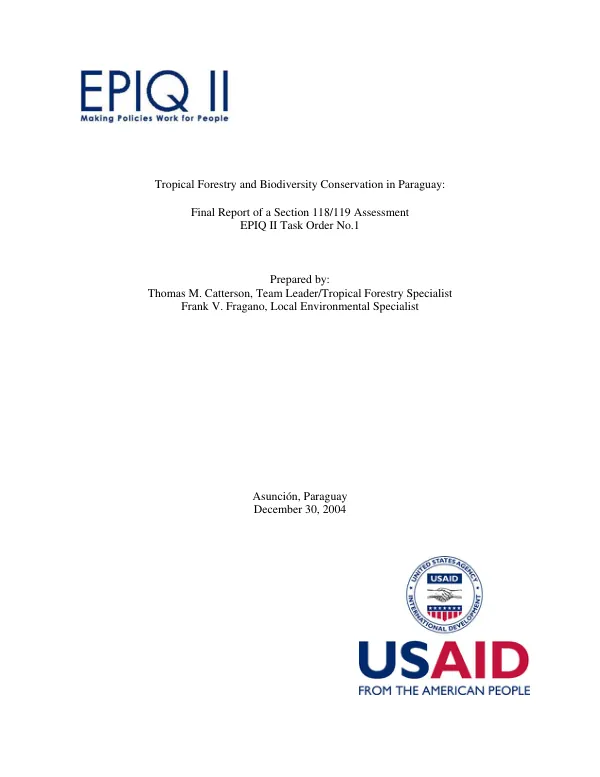 Tropical forestry and biodiversity conservation in Paraguay : final report of a section 118/119 assessment